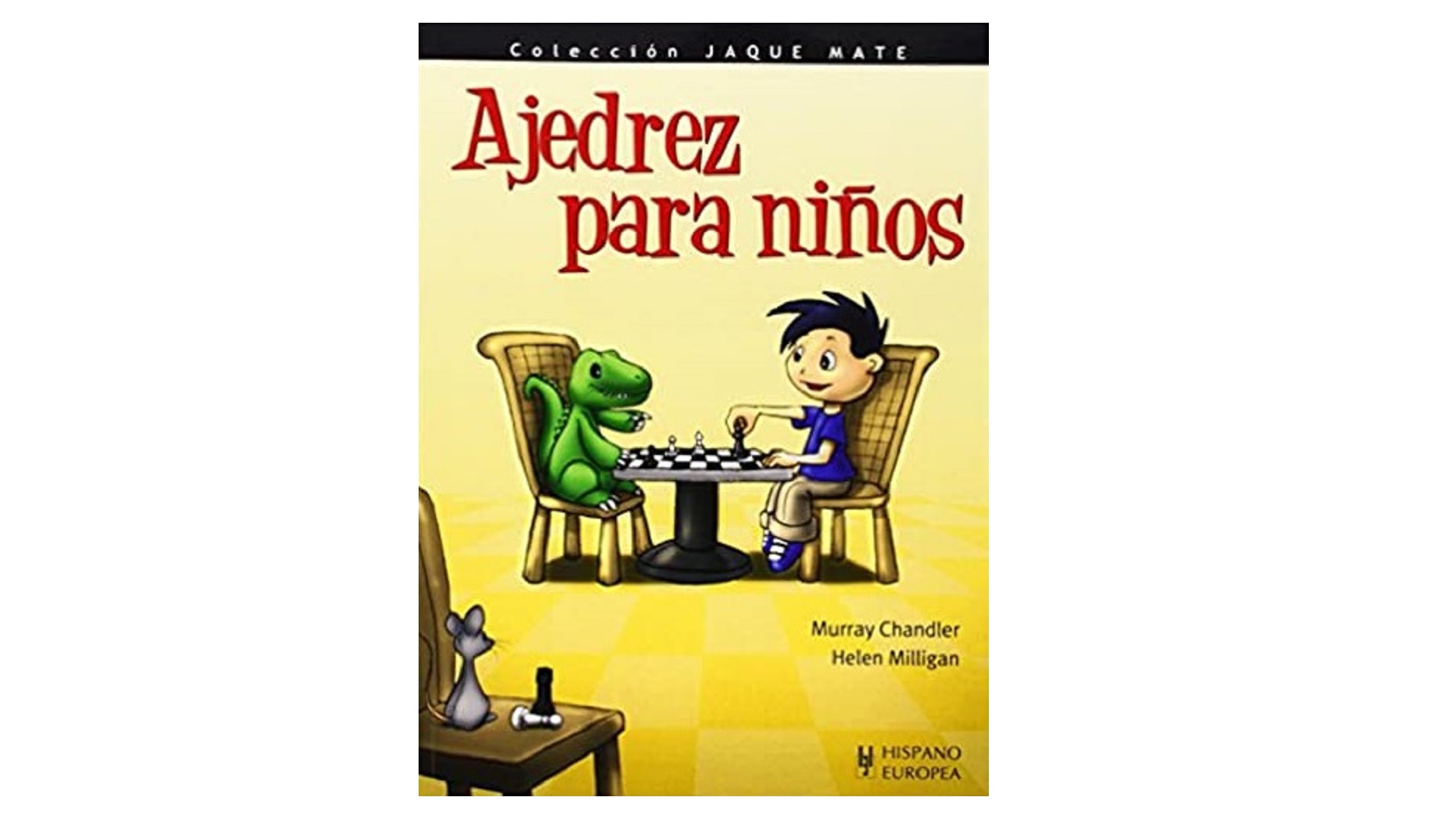 Ajedrez para Niños LIBRO de CHANDLER y MILLIGAN