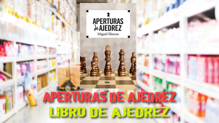 Aperturas de Ajedrez (Libro de Miguel Illescas)