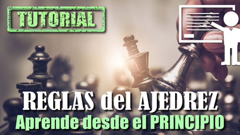 Tutorial de Ajedrez: Las Reglas del Juego