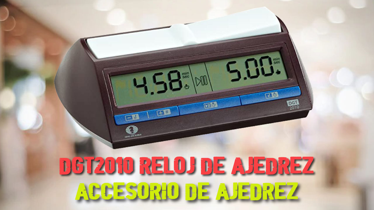 DGT2010 Reloj de Ajedrez | Accesorio de Ajedrez