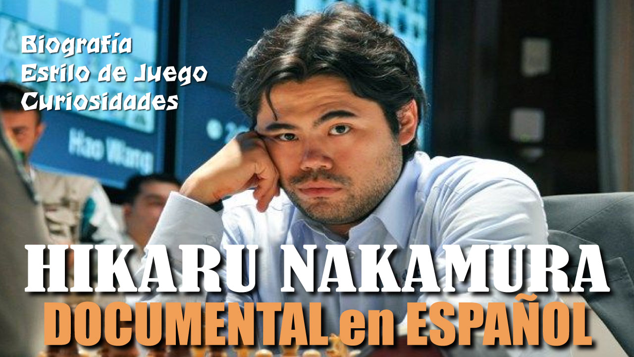 Hikaru Nakamura: Biografía, Estilo de Juego y Curiosidades más Impactantes